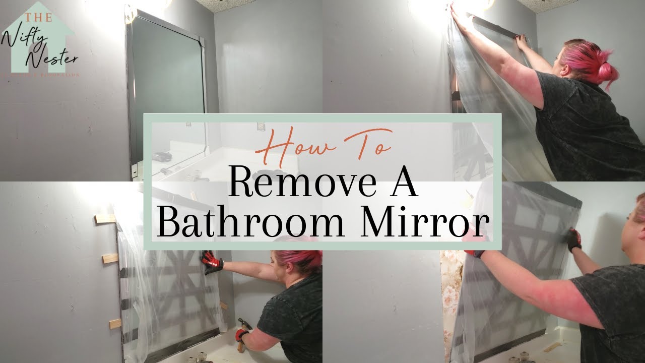 How To Remove Mirror From Bathroom Wall